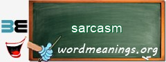 WordMeaning blackboard for sarcasm